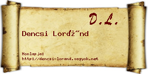 Dencsi Loránd névjegykártya